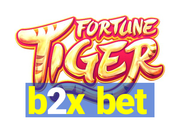 b2x bet